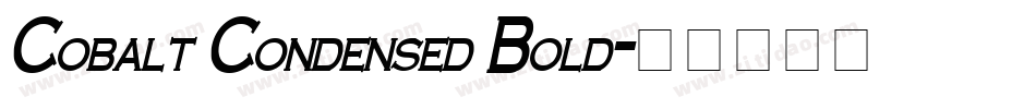 Cobalt Condensed Bold字体转换